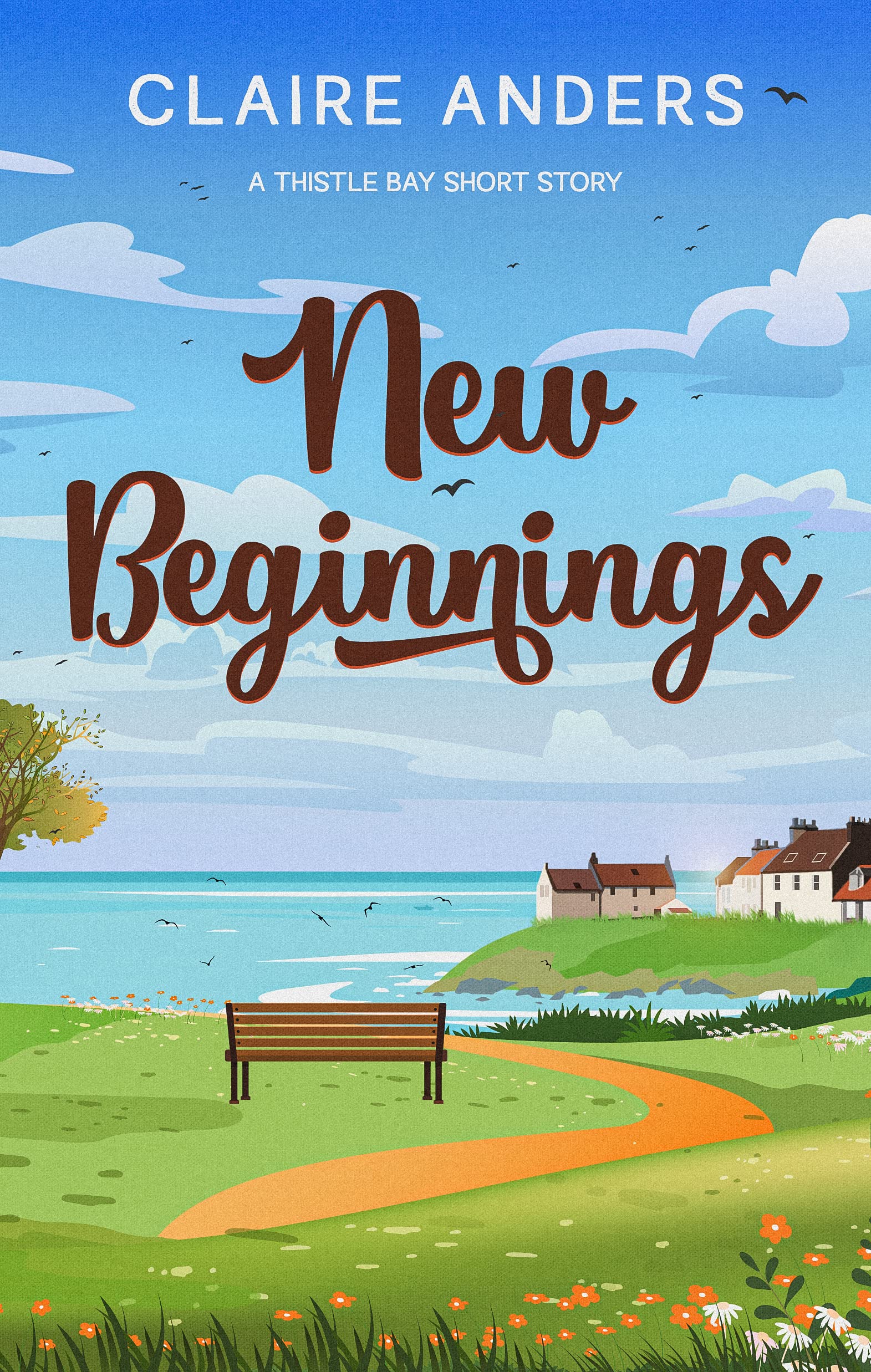 New Beginnings: A Thistle Bay Short Story