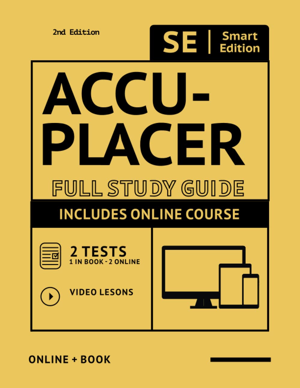 ACCUPLACER Full Study Guide 2nd edition 2 Full Practice Tests + 200