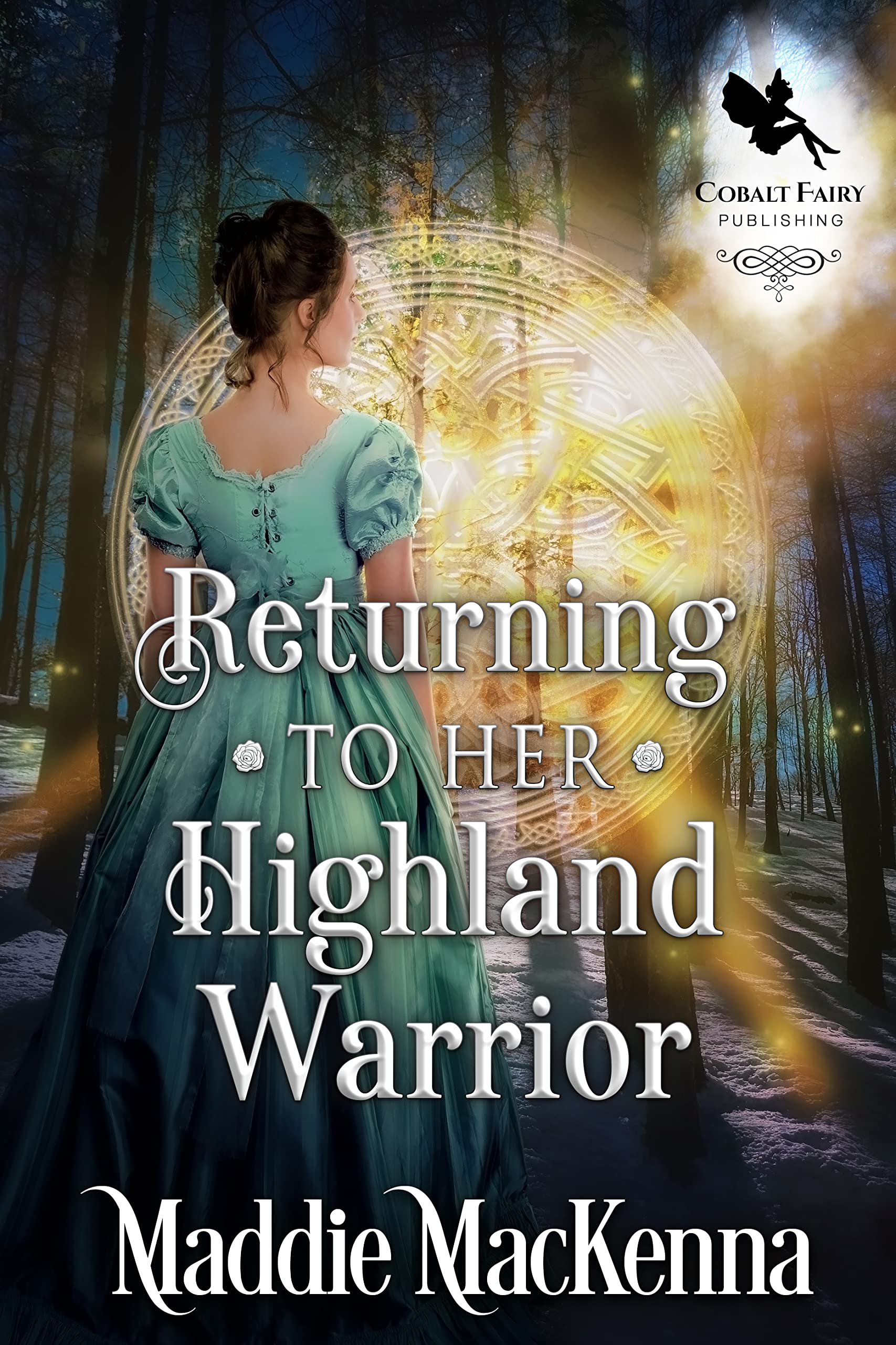 Returning to her Highland Warrior