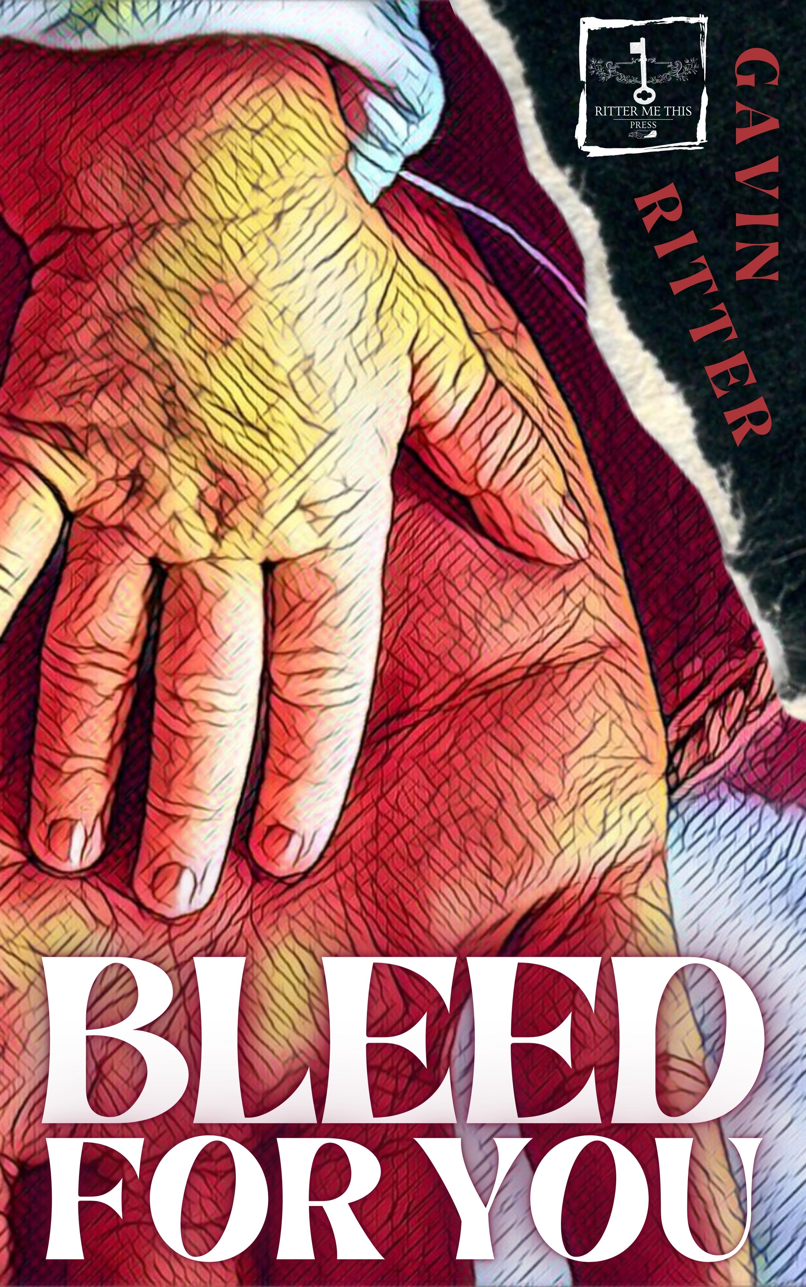 Bleed for You - A Short Story