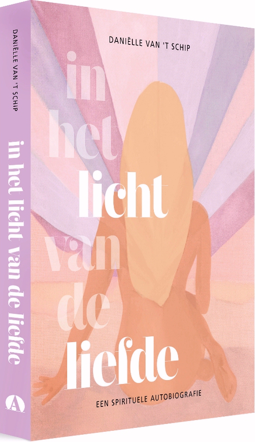 In het licht van de liefde by Daniëlle van ‘t Schip Goodreads