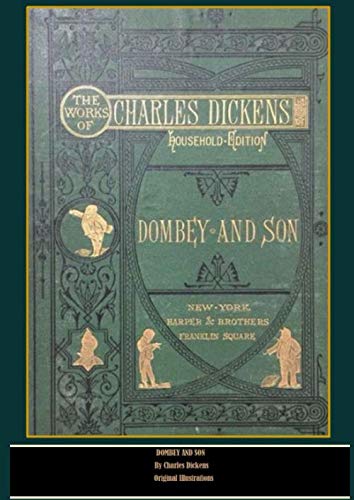Dombey Dombey and Son by Charles Dickens: Original Illustrations by Charles ...
