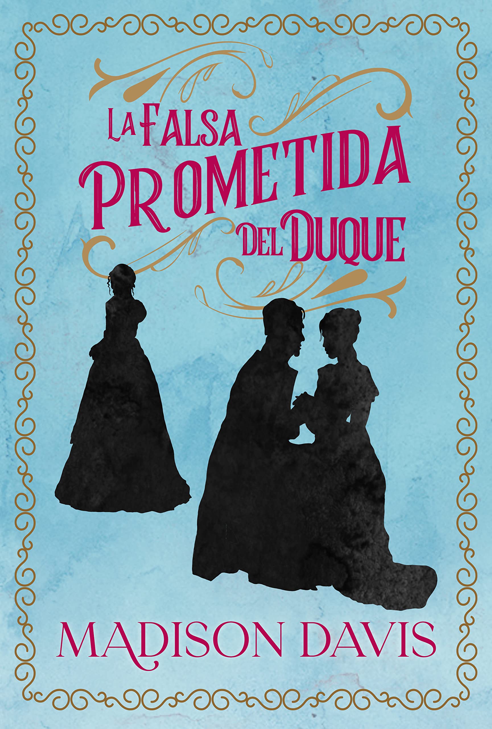 La falsa prometida del duque