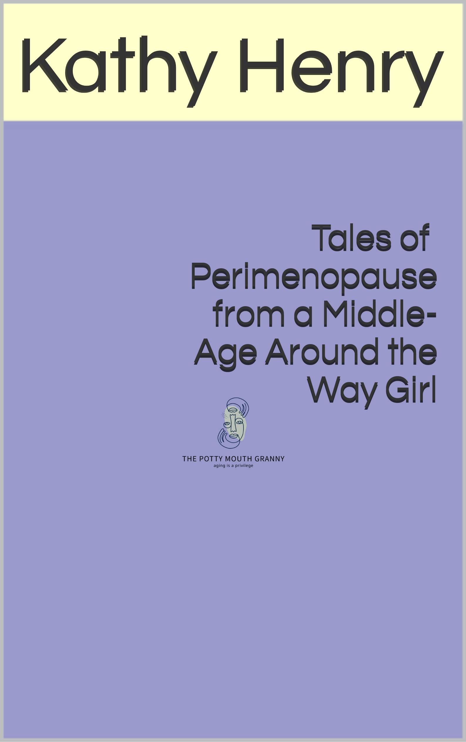 Tales of Perimenopause & Aging From a Middle Age Around the Way Girl by