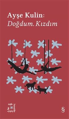 Doğdum, Kızdım book cover