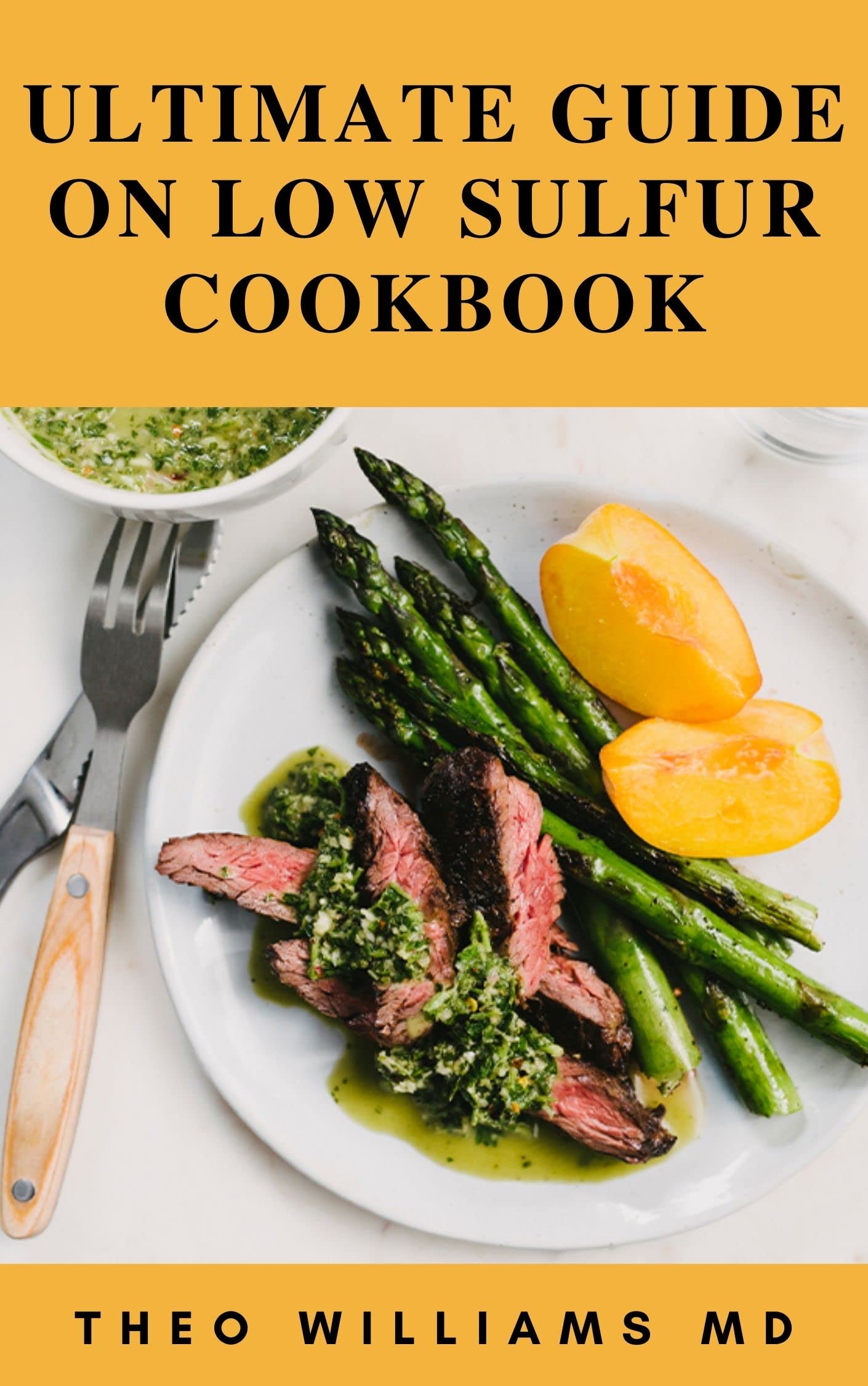 ULTIMATE GUIDE ON LOW SULFUR COOKBOOK The Essential Guide On Delicious