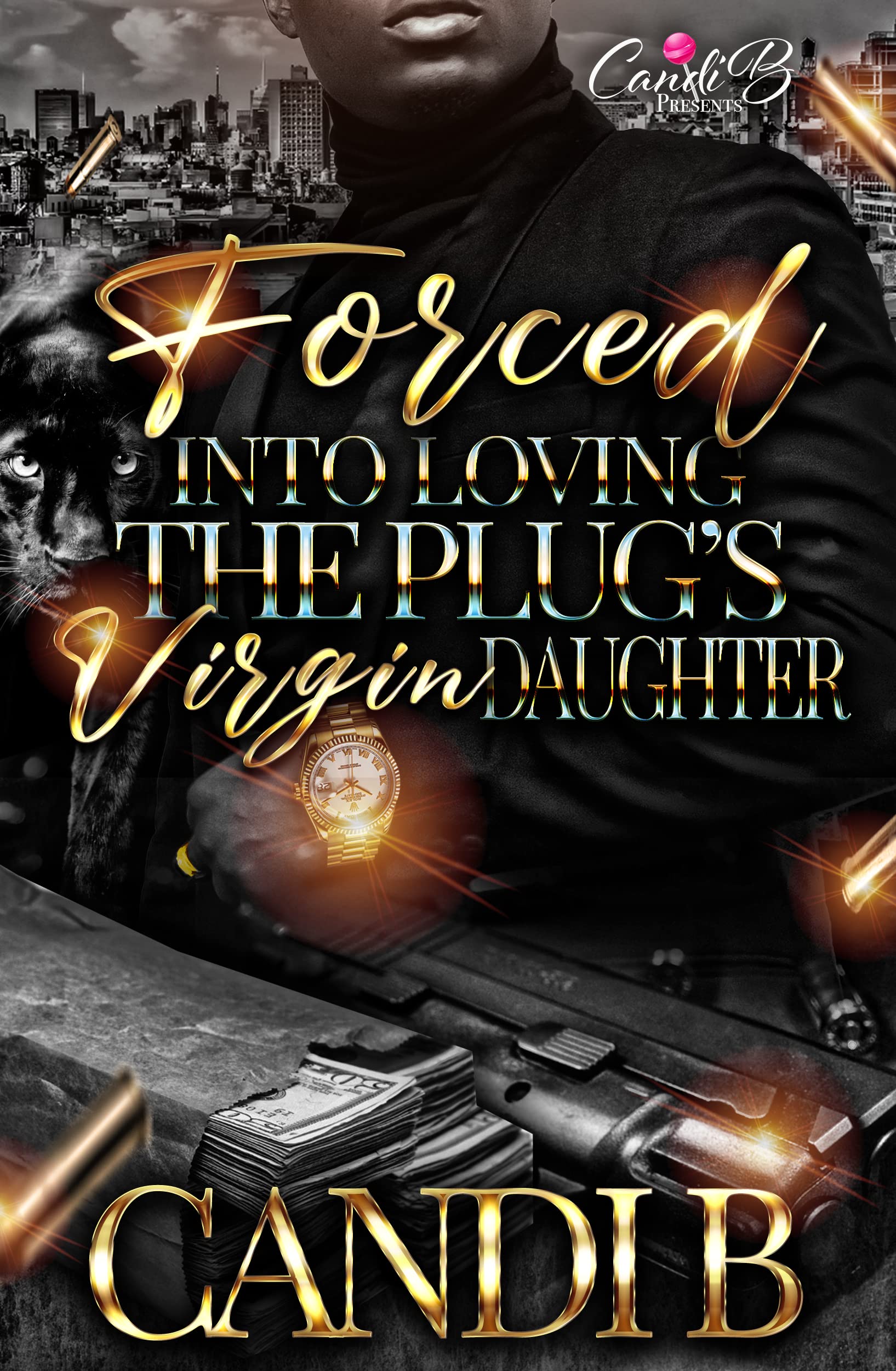 Forced Into Loving The Plug's Virgin Daughter