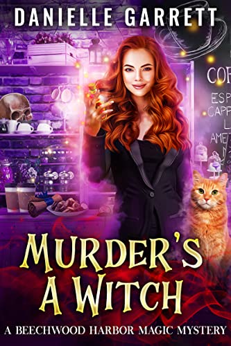 Murder's a Witch (Beechwood Harbor Magic Mystery, #1)
