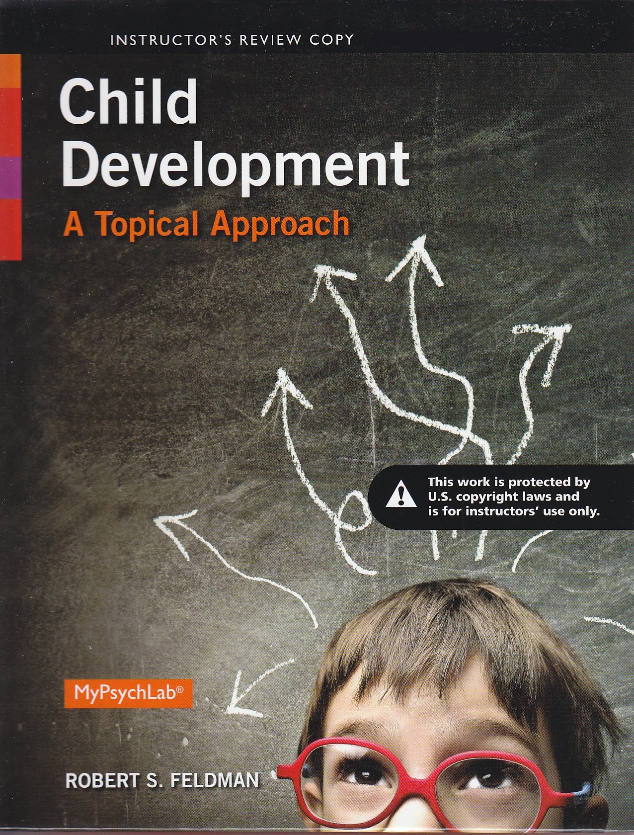 Child Development A Topical Approach by Feldman Robert Goodreads