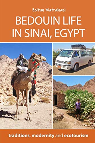 Bedouin Life in Sinai, Egypt: traditions, modernity and ecotourism by