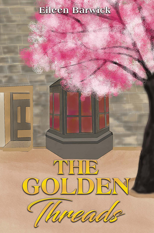 The Golden Threads by Eileen Barwick Goodreads