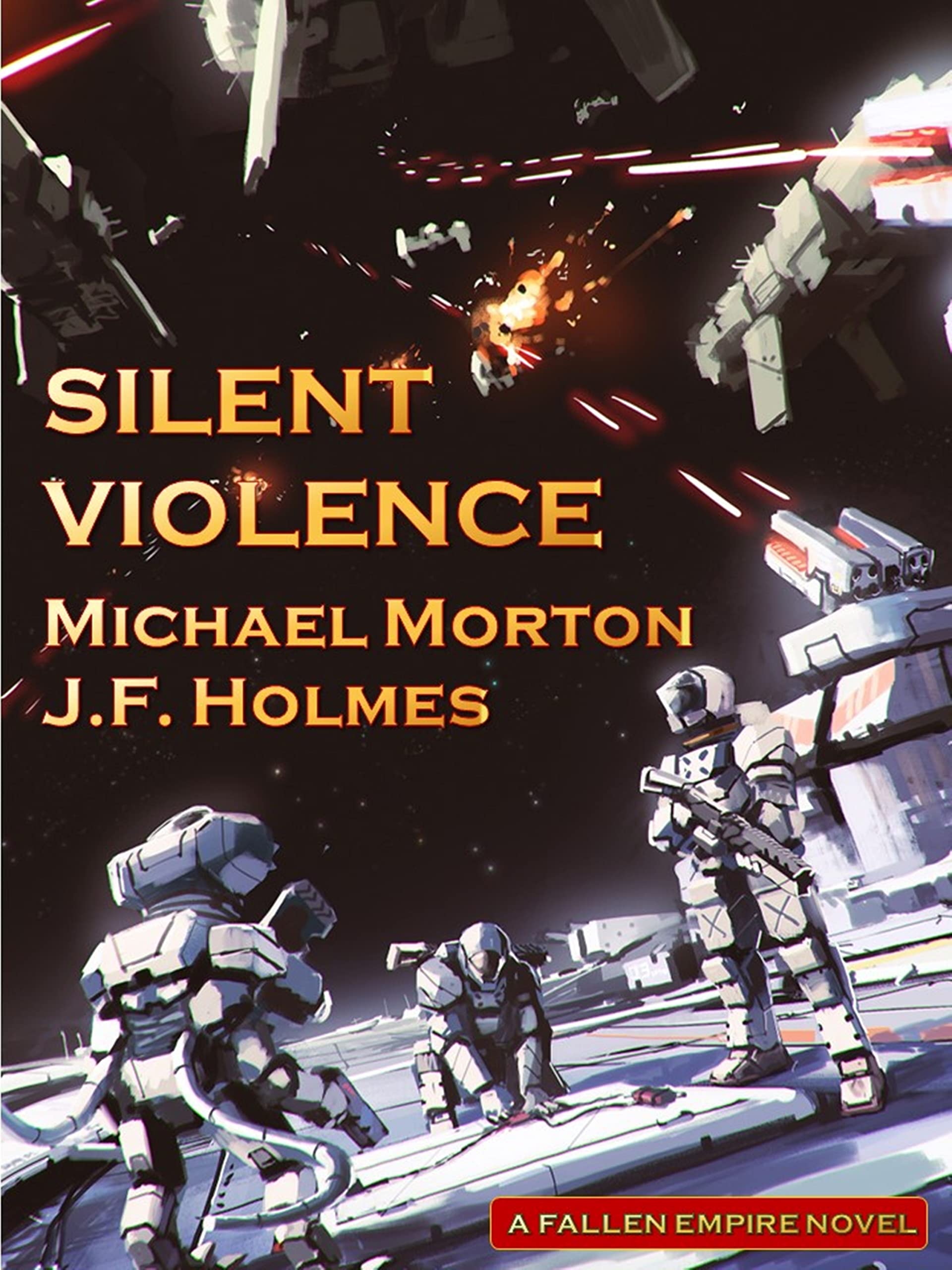 Silent Violence: A Fallen Empire Novel