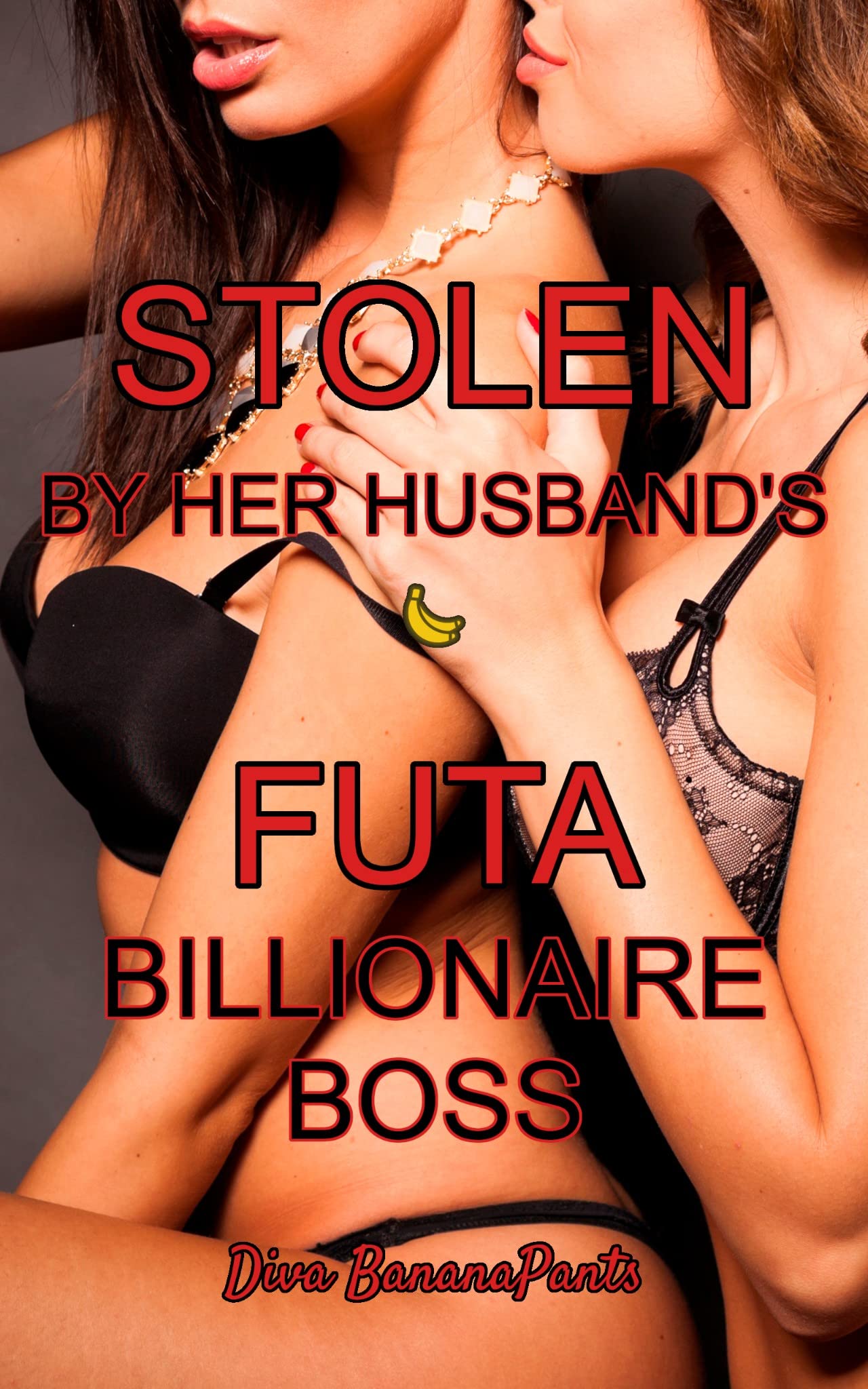 Stolen by Her Husband’s Futa Billionaire Boss