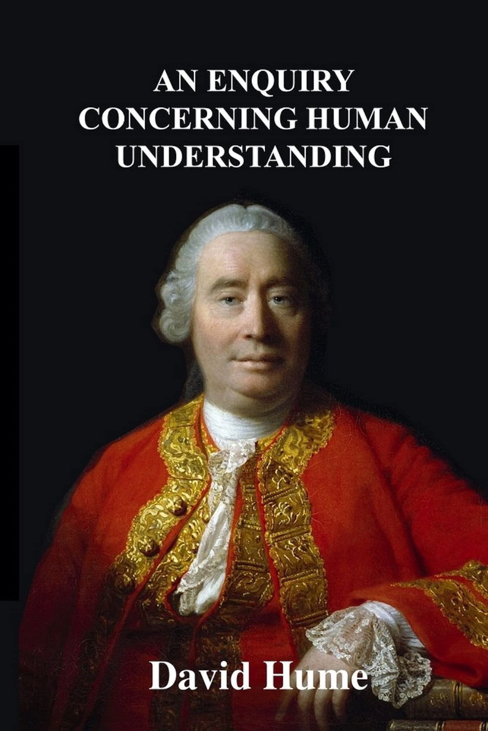 Essay Concerning Human Understanding John Locke An Essay Concerning Human Understanding:Original Edition by John Locke