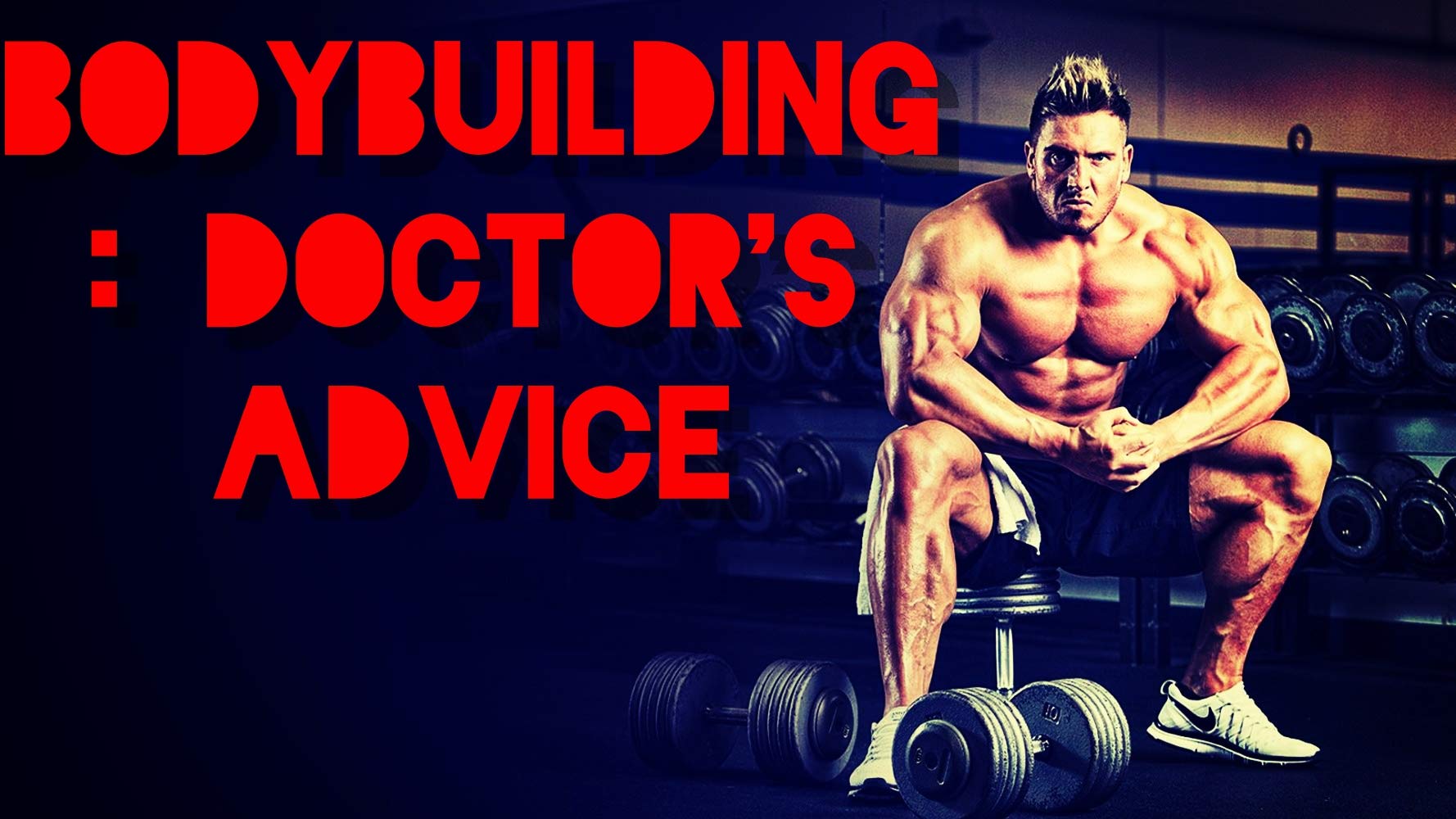 BODYBUILDING Doctor's Advice by Vas Relax Goodreads