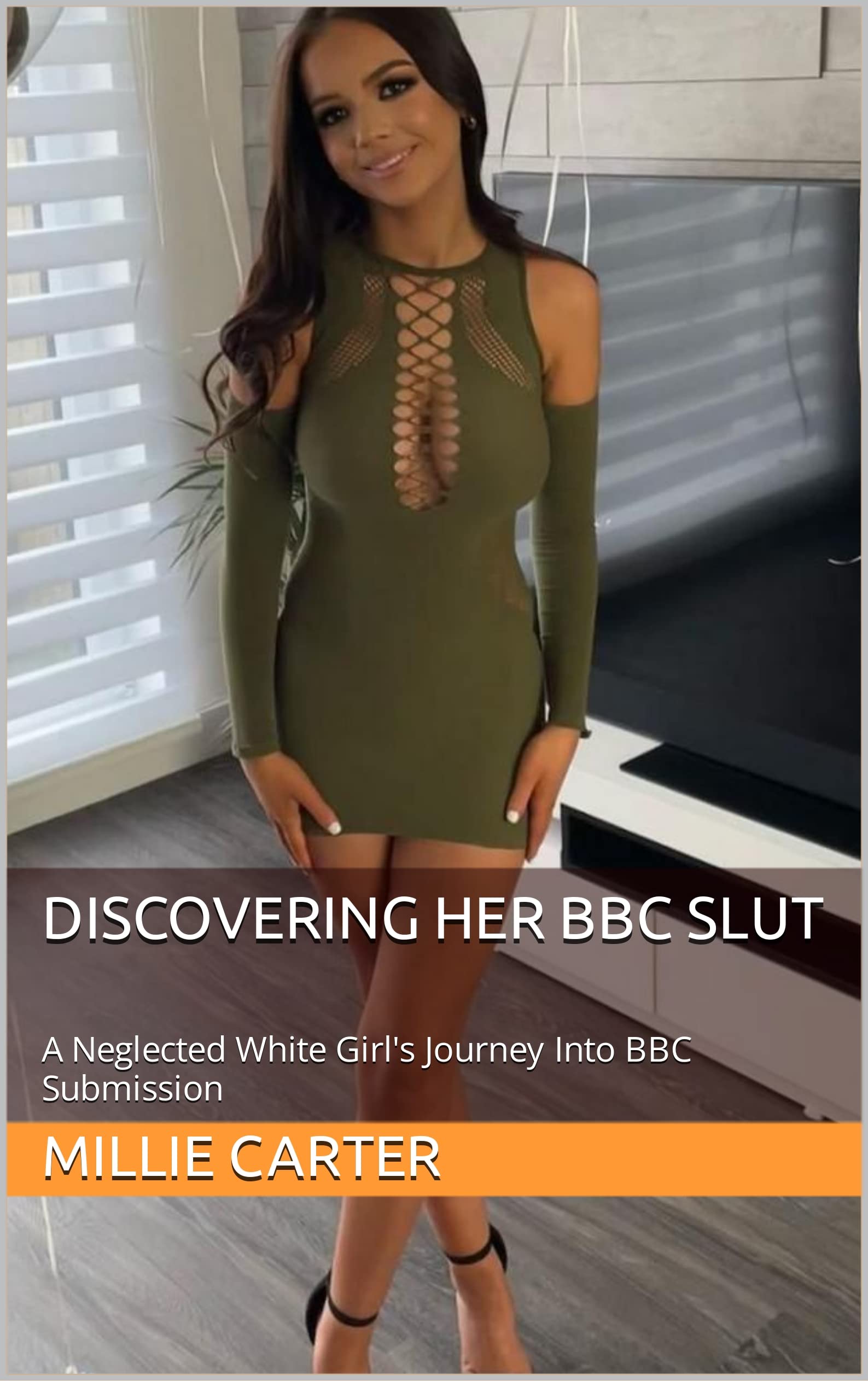 Discovering Her BBC Slut: A Neglected White Girl's Journey Into BBC Submission