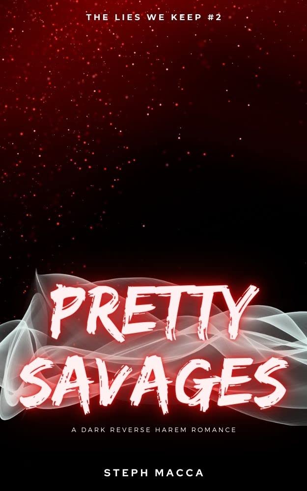 Pretty Savages (The Lies We Keep, #2)