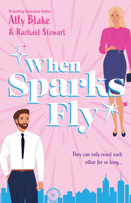 When Sparks Fly/When Opposites Attract/Temptation Calls