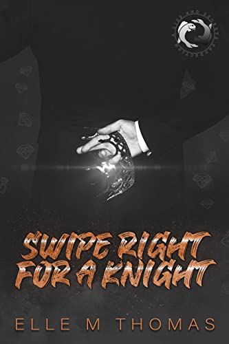 Swipe Right for a Knight