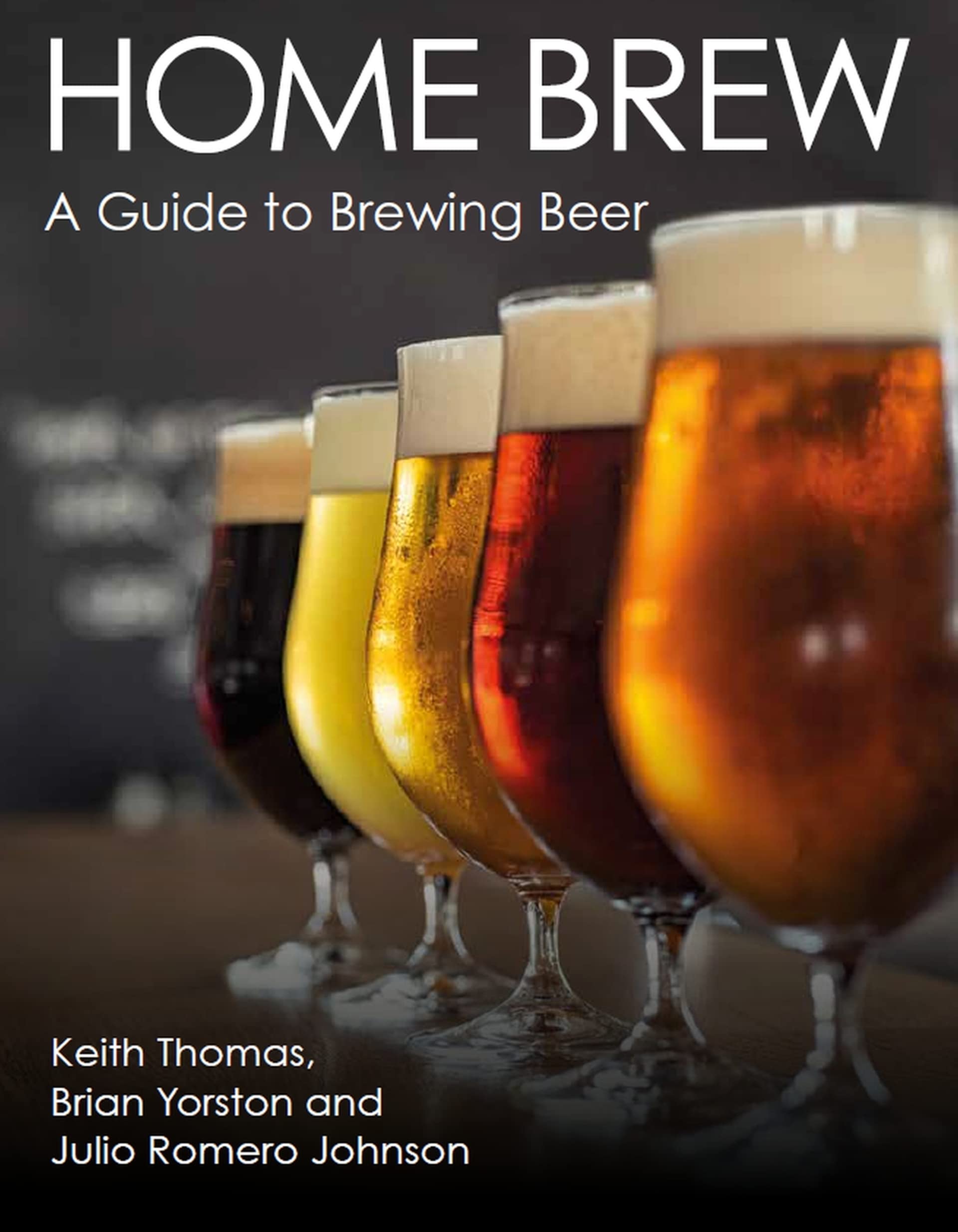 Home Brew A Guide to Brewing Beer by Keith Thomas Goodreads