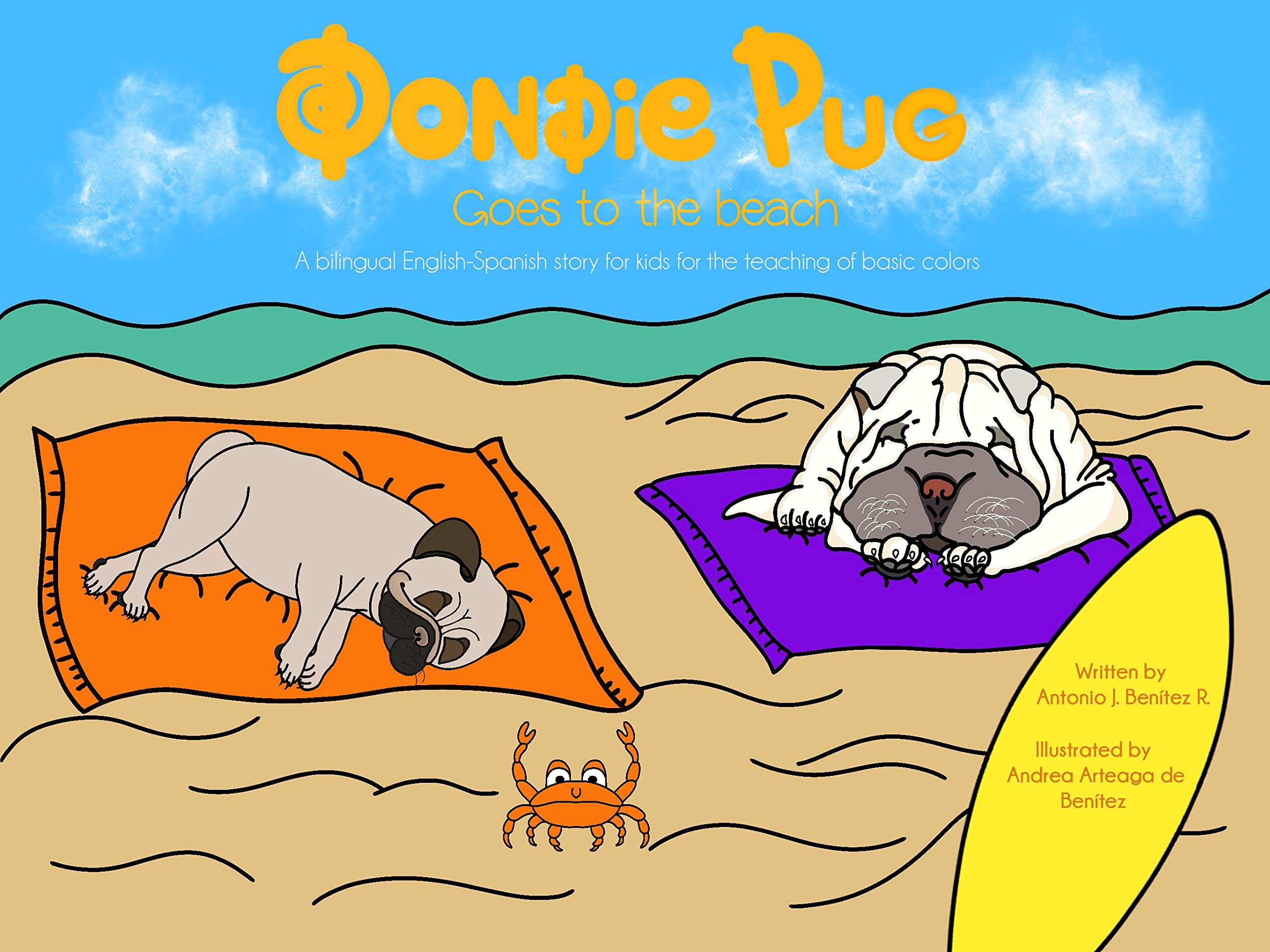 Dondie Pug Goes To The Beach A bilingual EnglishSpanish story for kids and Pug picture book