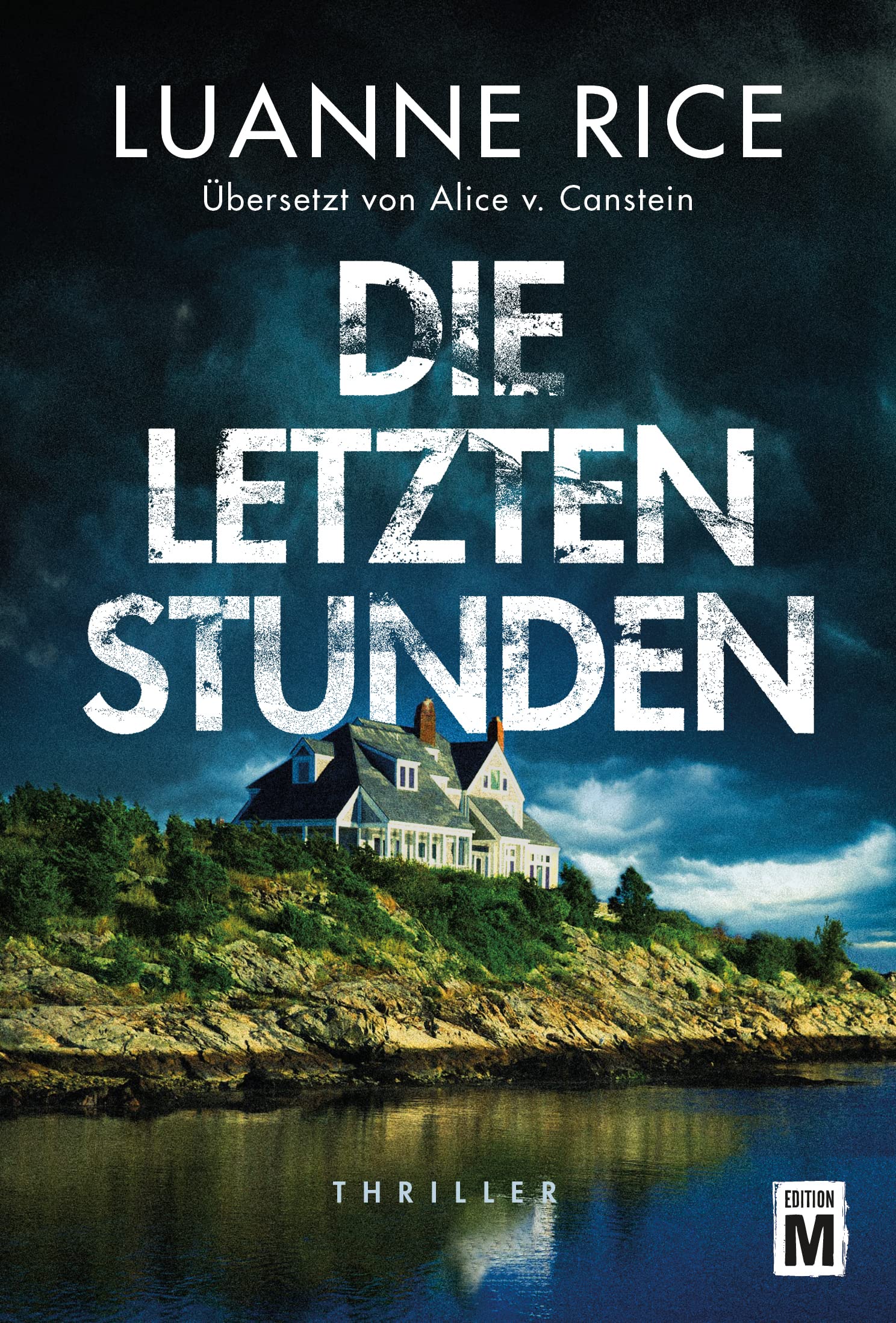 Luanne Rice Rack Die letzten Stunden (Black Hall) (German Edition) by Luanne Rice ...