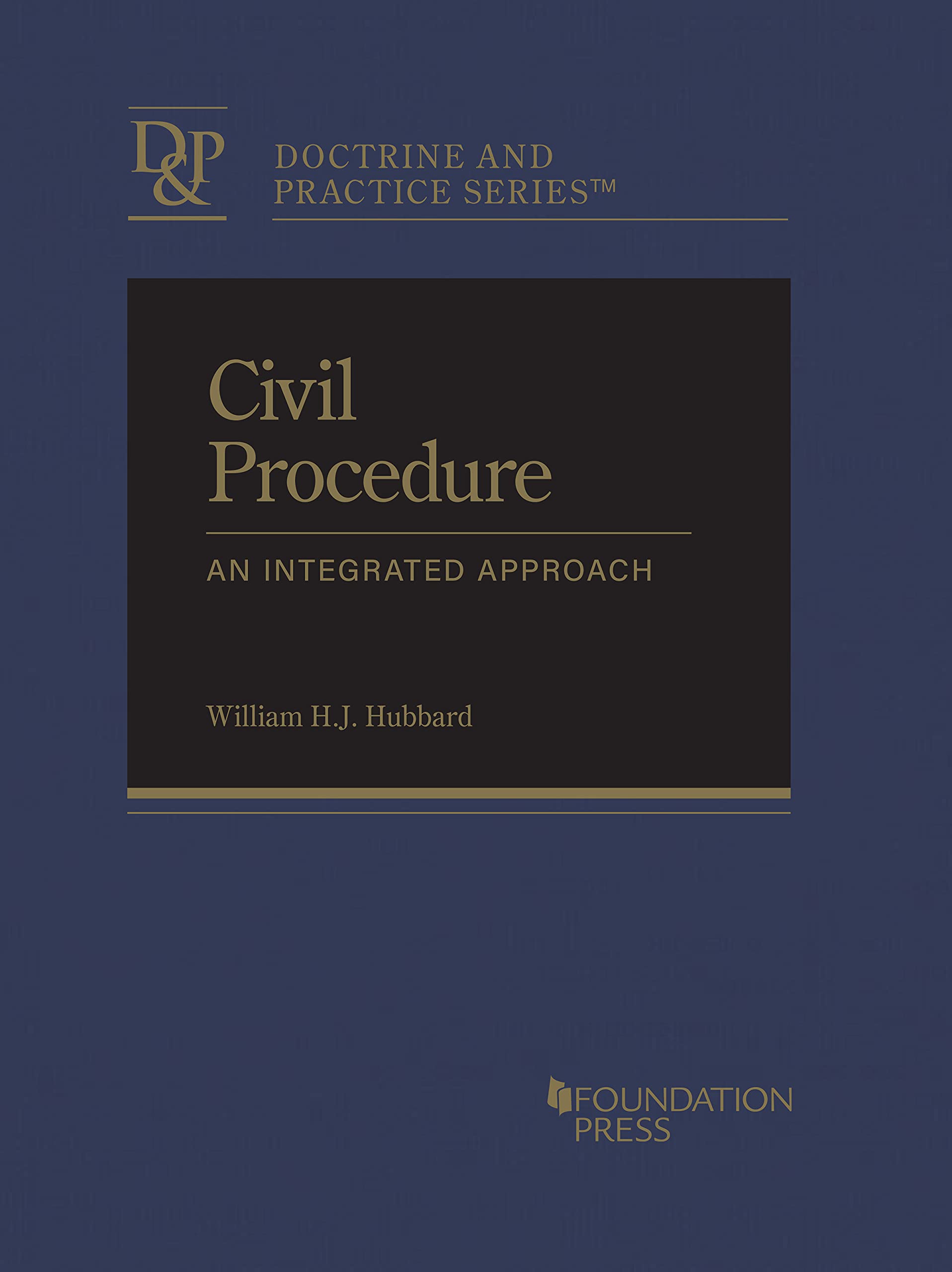 Civil Procedure: An Integrated Approach