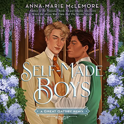 Self-Made Boys: A Great Gatsby Remix (Remixed Classics)