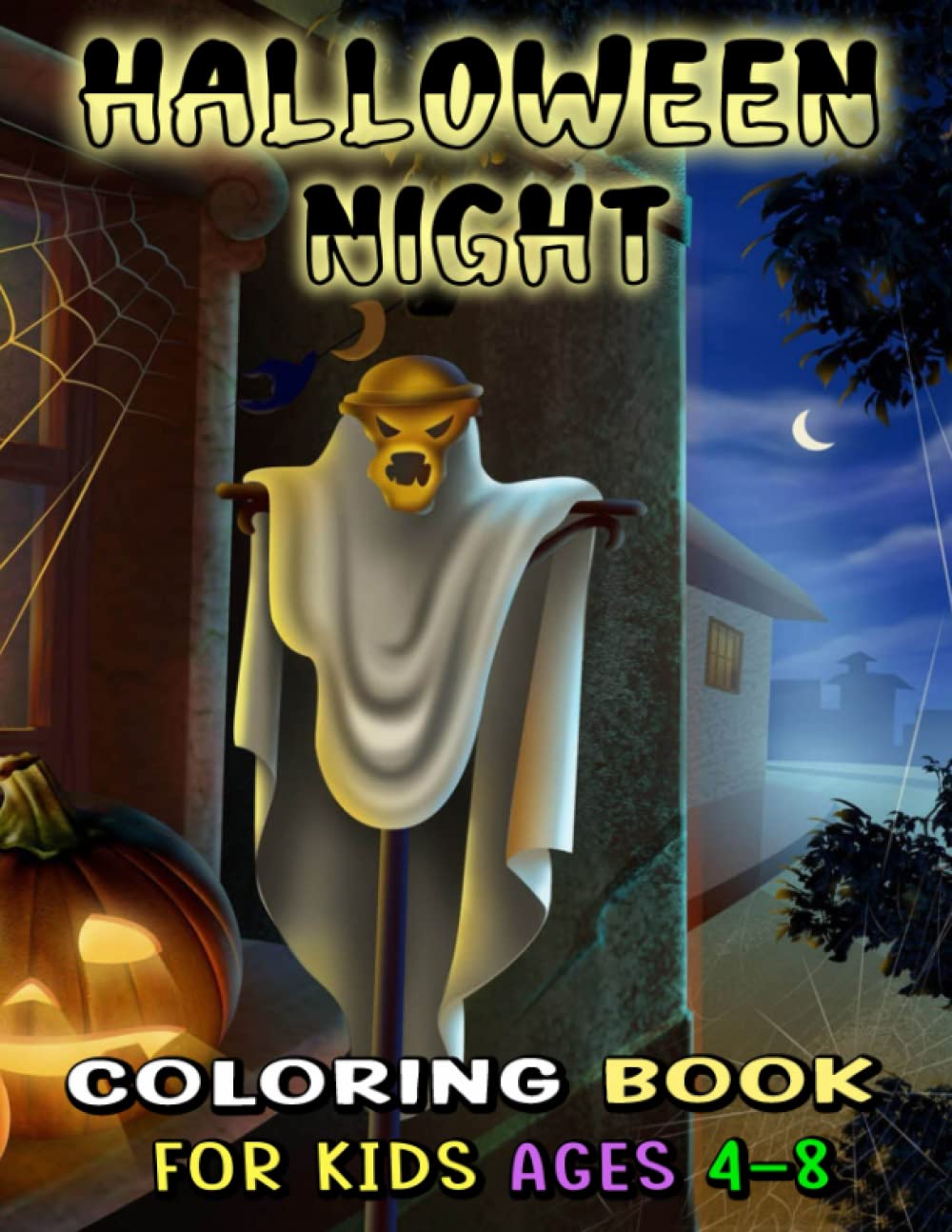 Halloween Night Coloring Book For Kids Ages 48 Magical Night for Kids