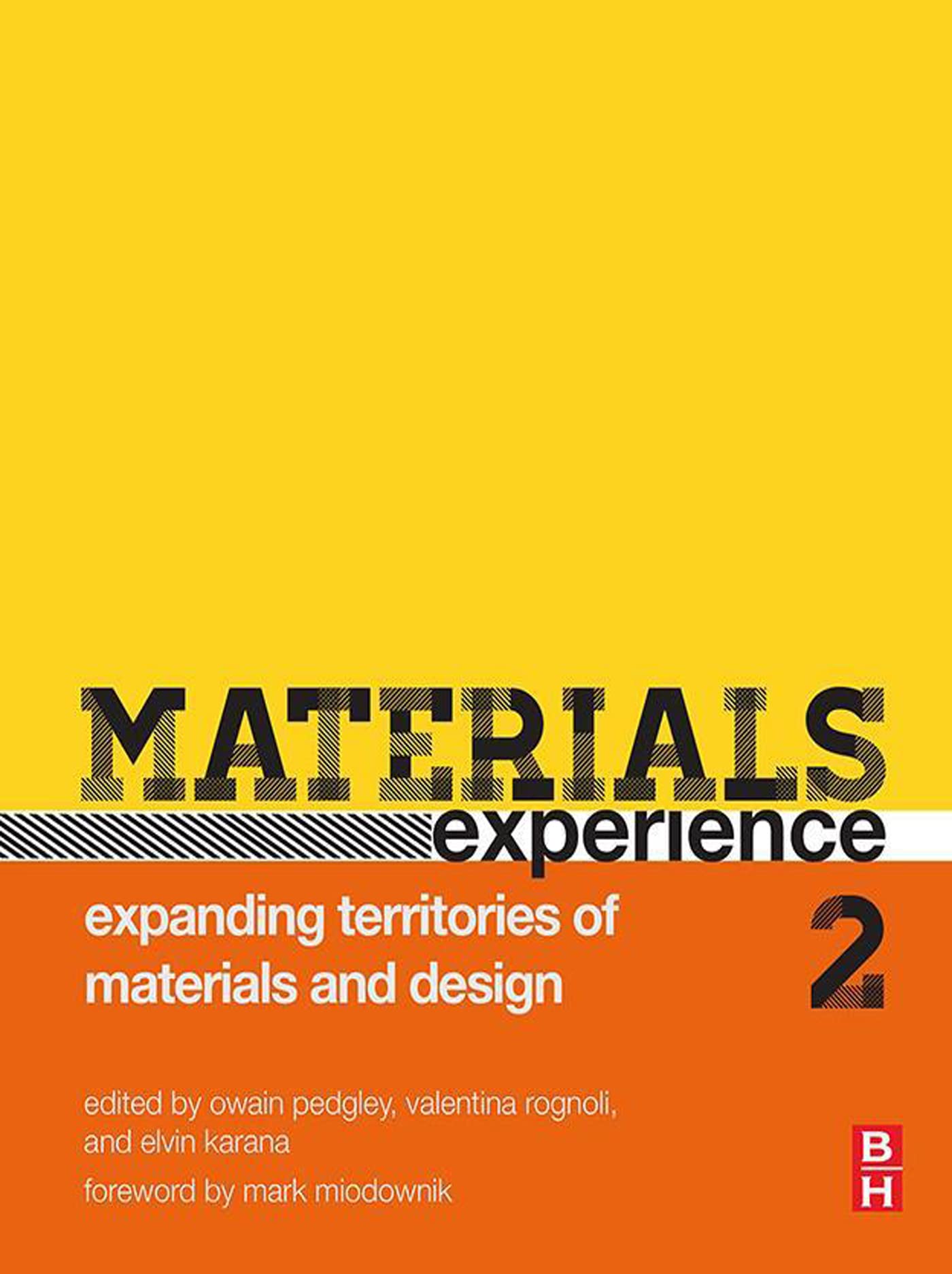 Materials Experience 2 Expanding Territories of Materials and Design