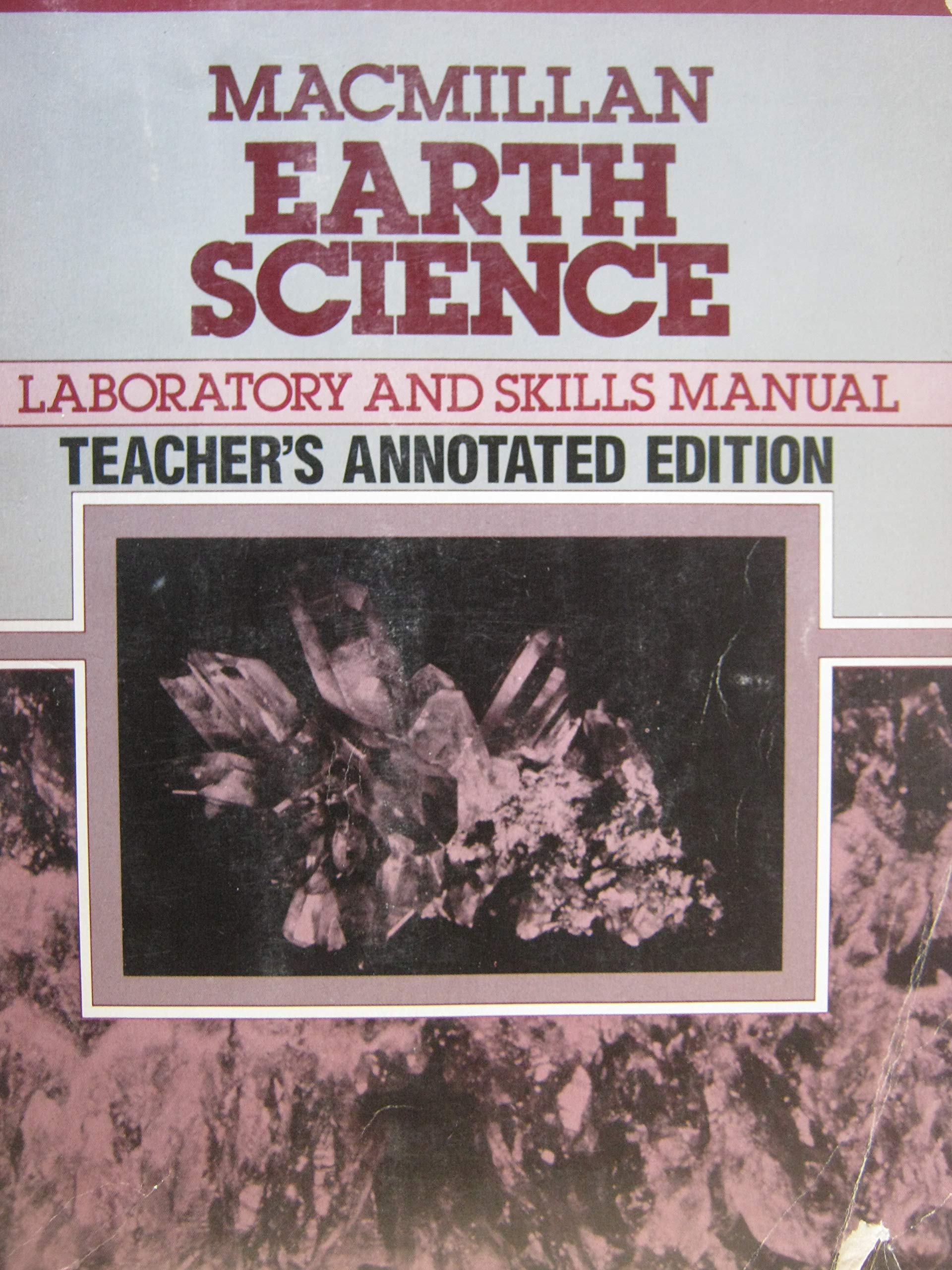 Macmillan Earth Science Laboratory and Skills Manual Teacher's