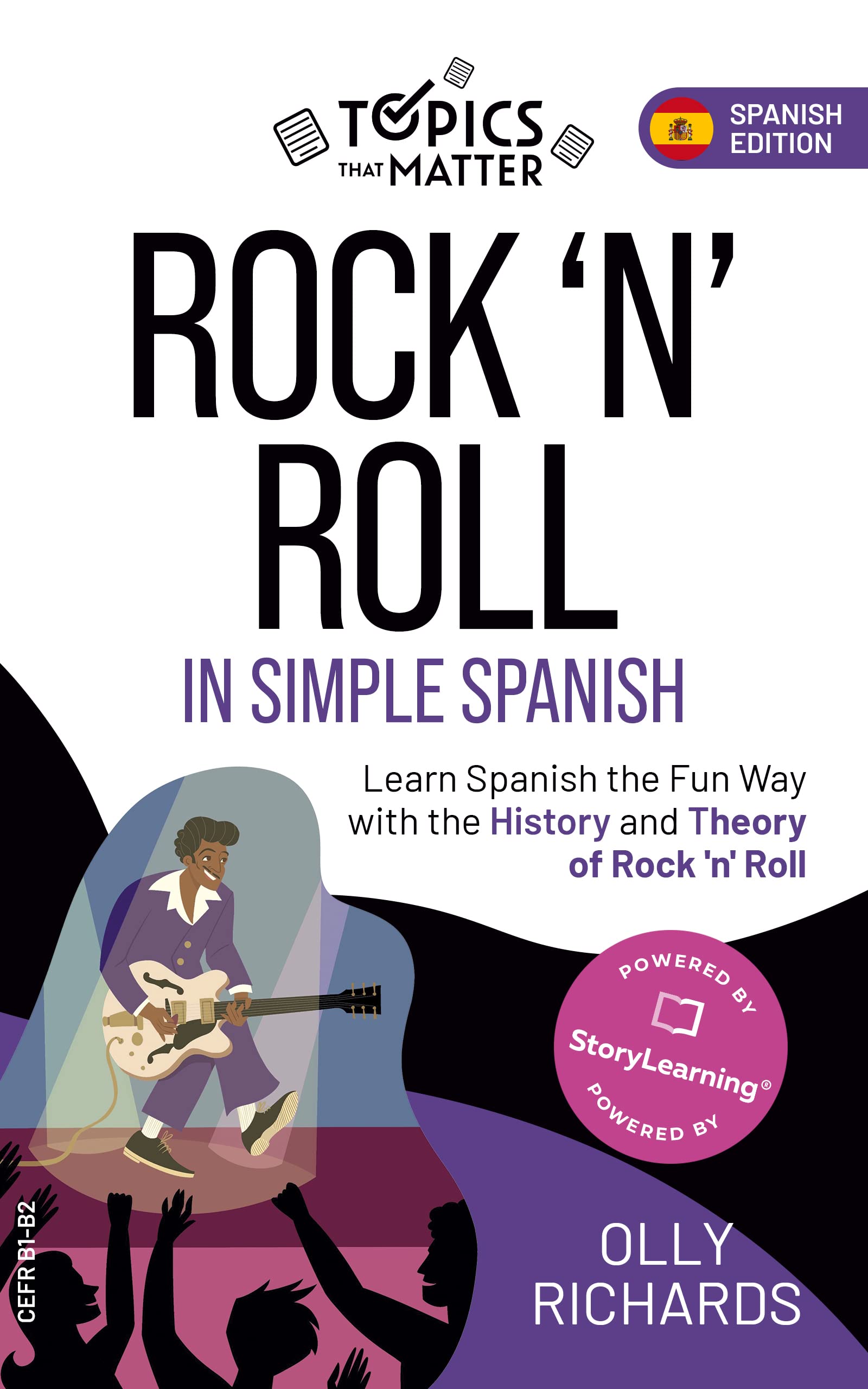 Rock n Roll In Simple Spanish Learn Spanish The Fun Way With The