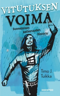 Vitutuksen voima: suomalaisen katkeruuden historia