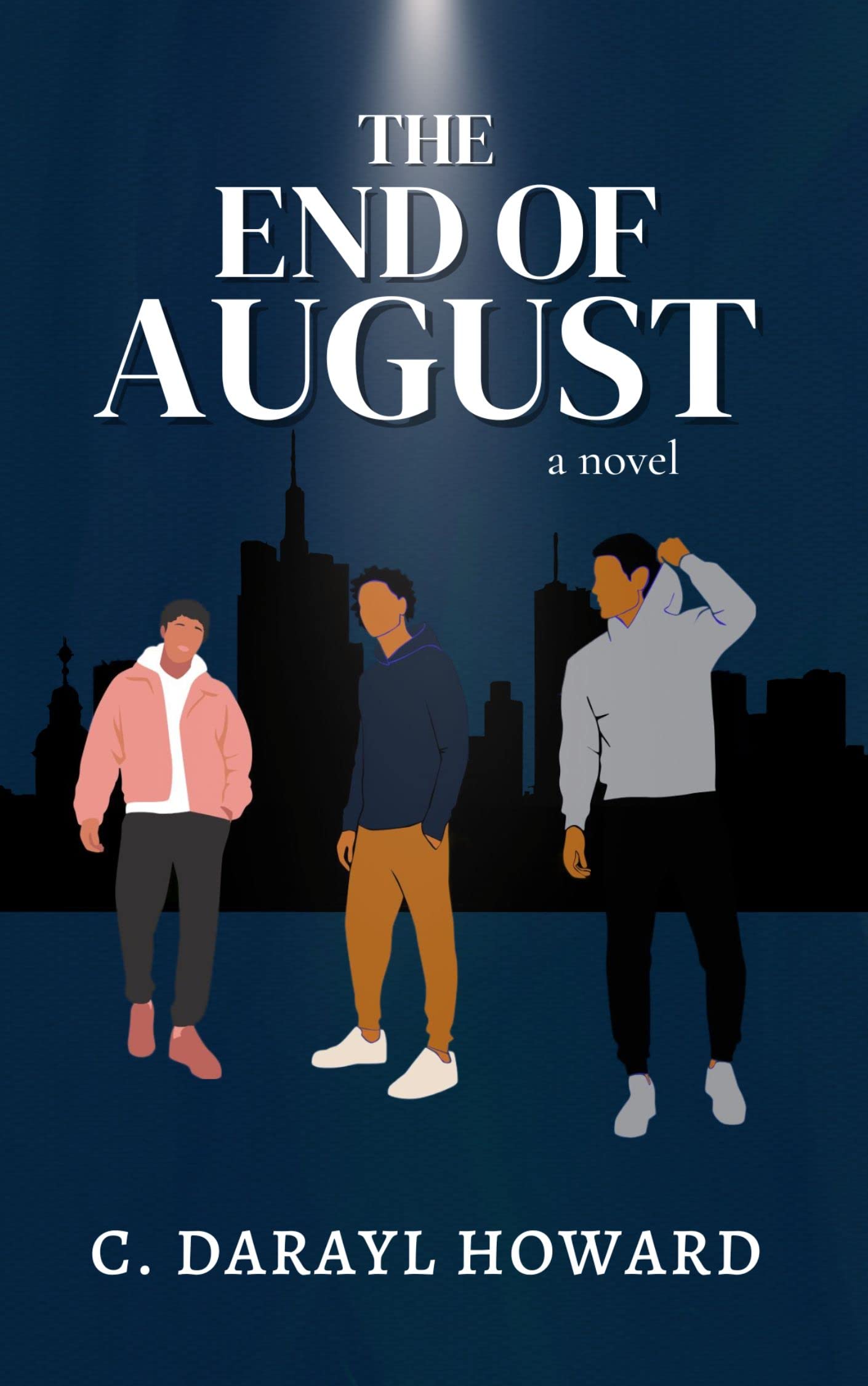 The End of August by C. Darayl Howard | Goodreads