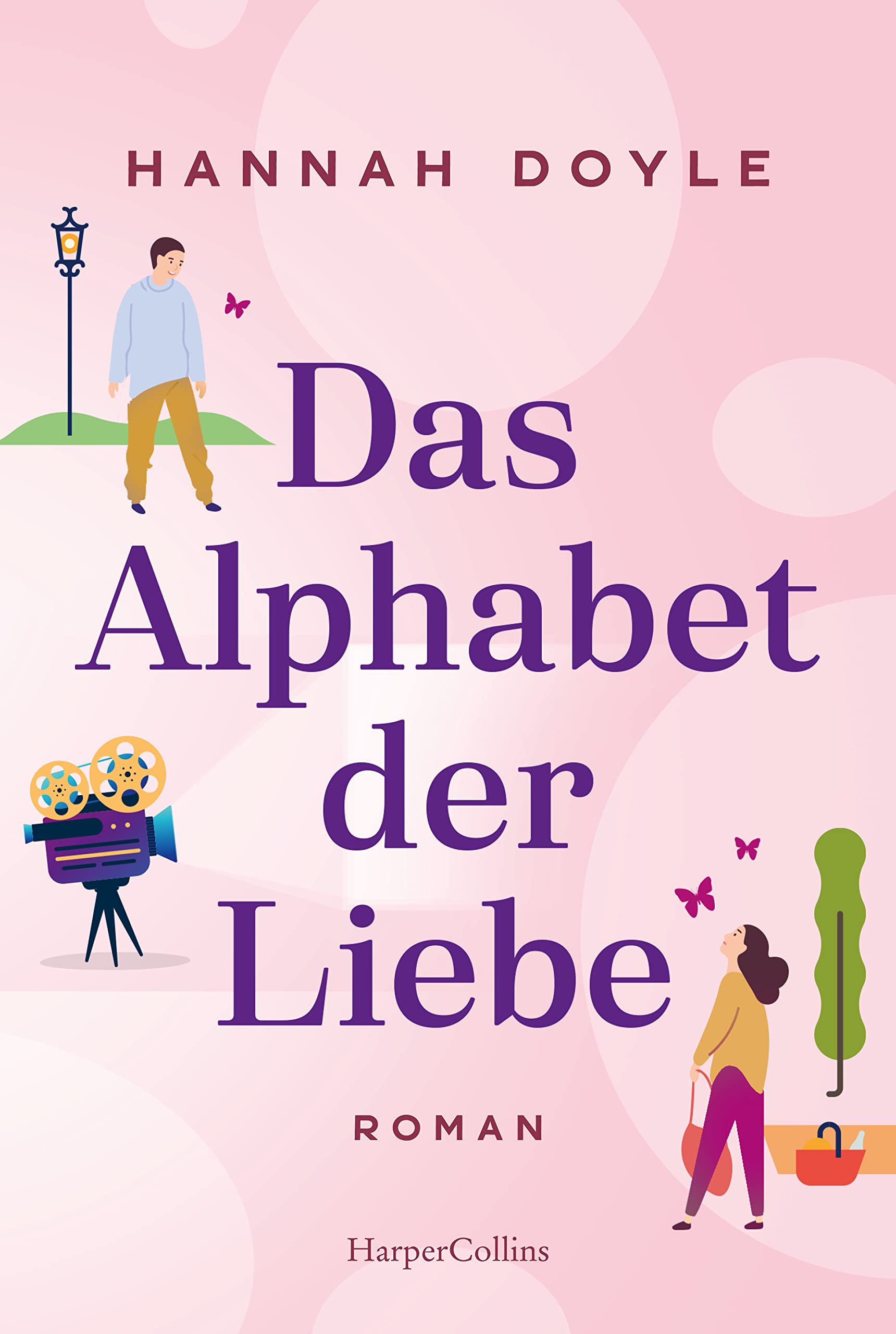 Das Alphabet der Liebe: Roman