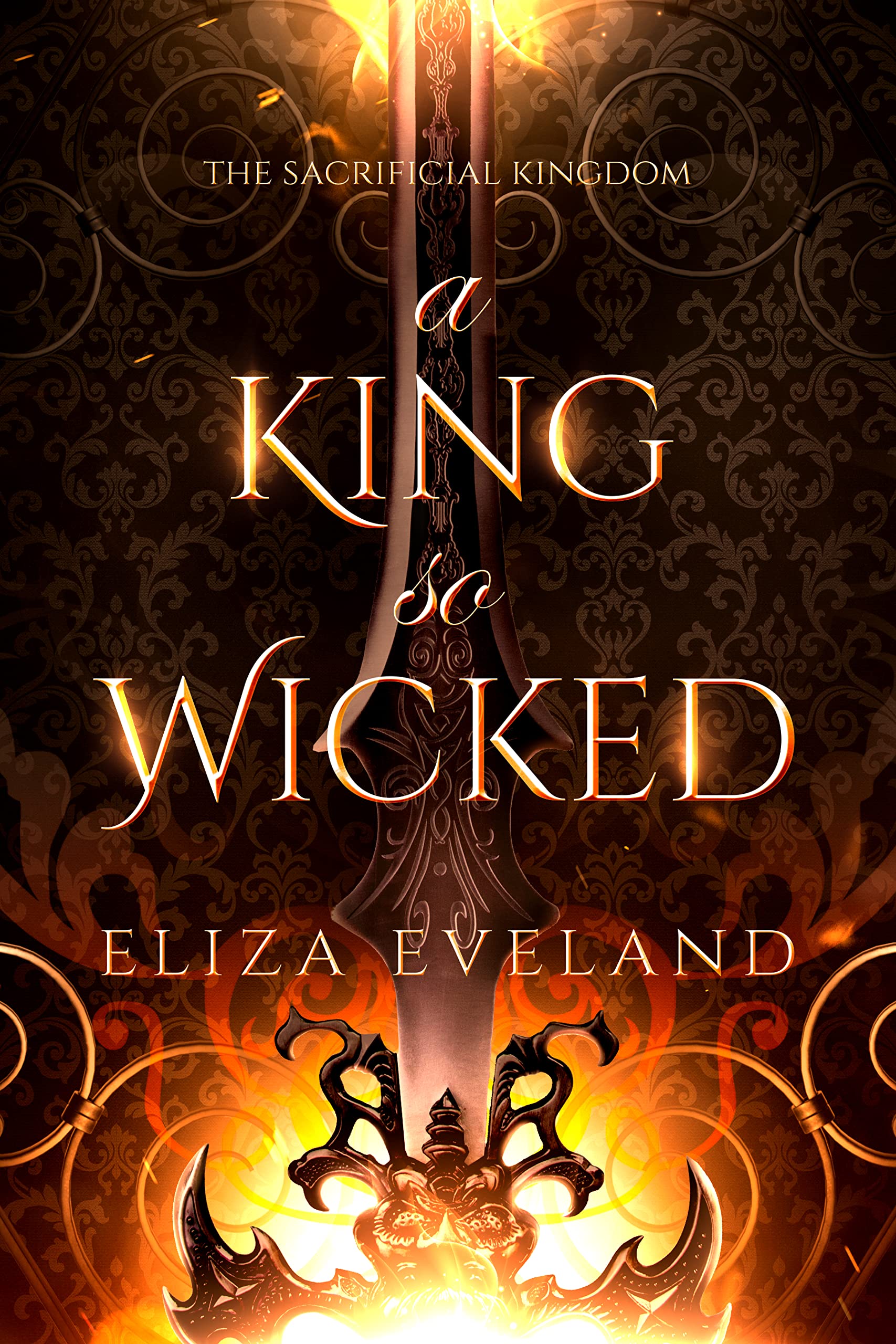 A King So Wicked (The Sacrificial Kingdom, #1) by Eliza Eveland | Goodreads