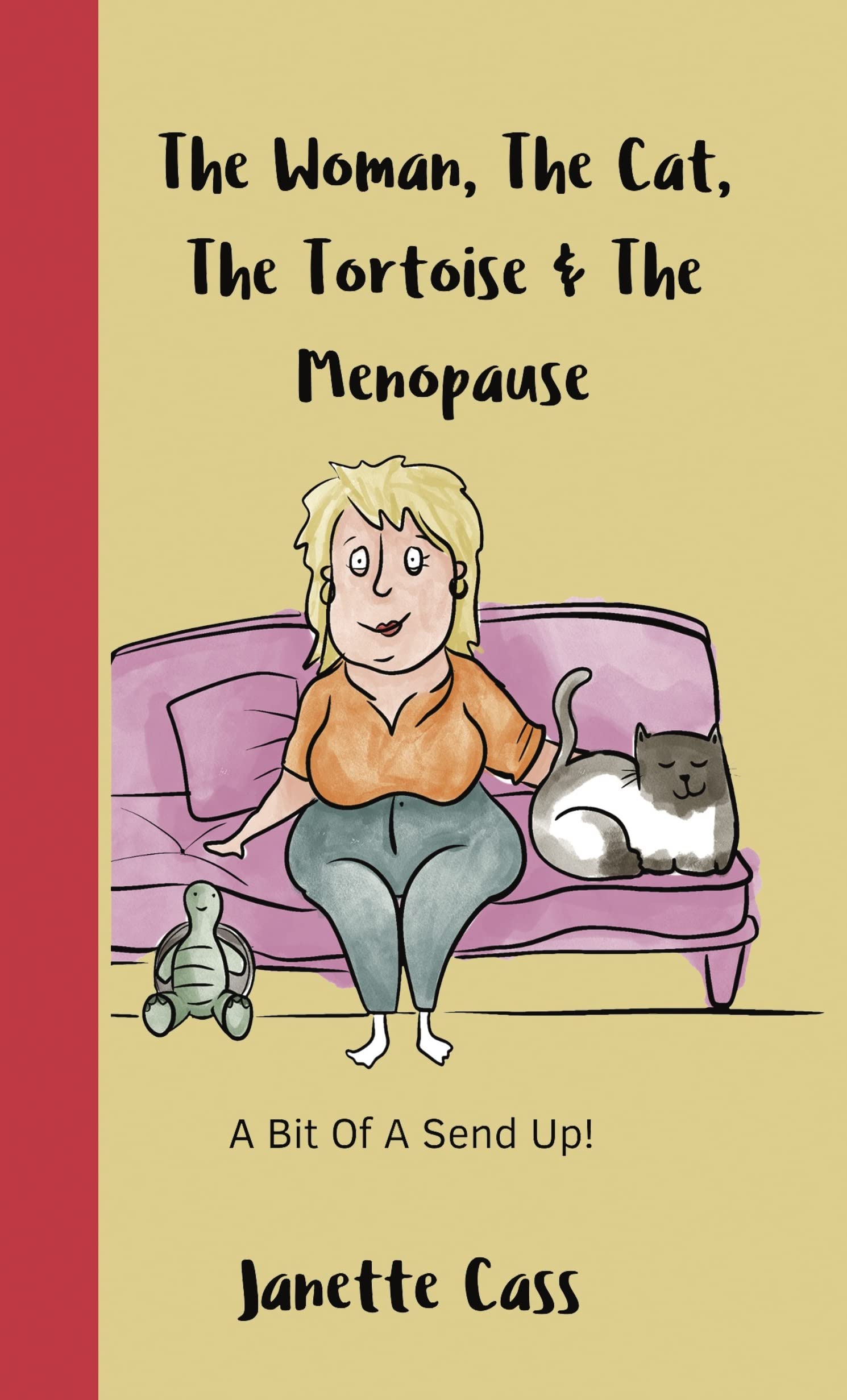 The Woman, The Cat, The Tortoise & The Menopause A Bit Of A Send Up