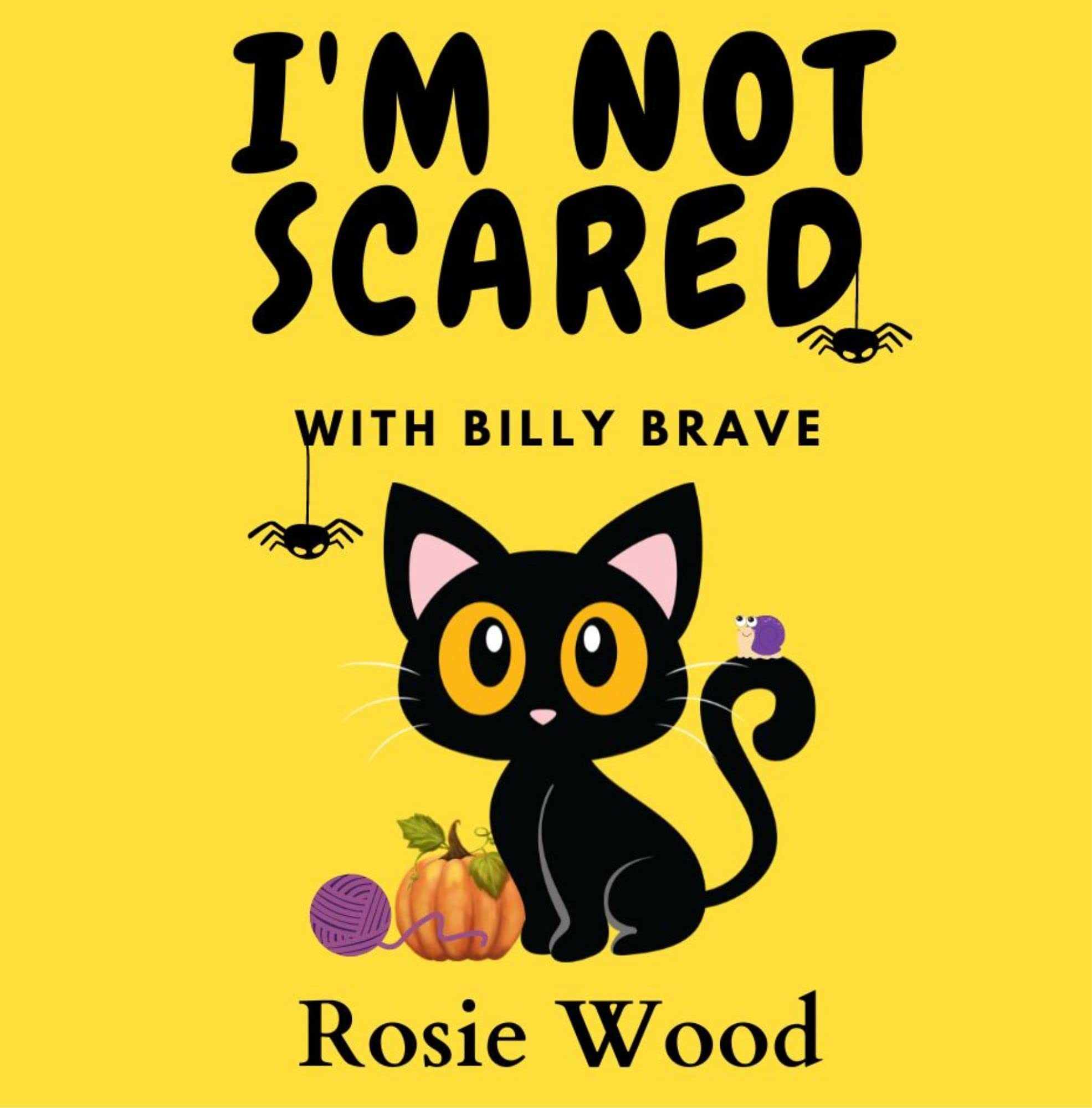 I'm not scared with Billy Brave: A spooky Halloween children's book