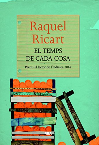 El temps de cada cosa