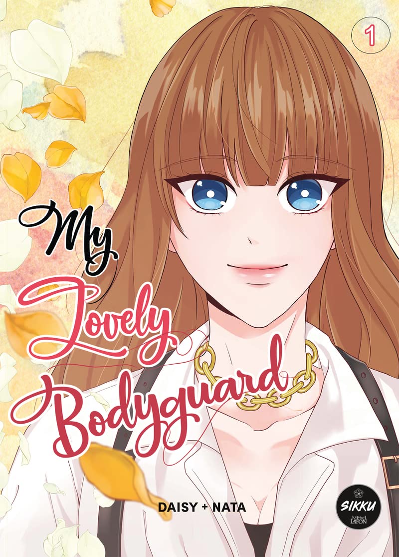 My Lovely Bodyguard - Tome 1 by Daisy | Goodreads