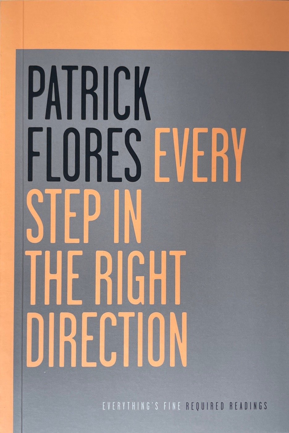Every Step in the Right Direction