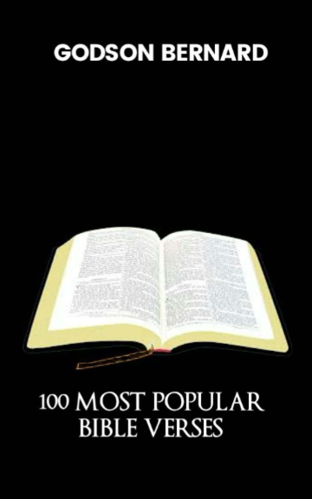 100 most popular bible verses by godson bernard goodreads