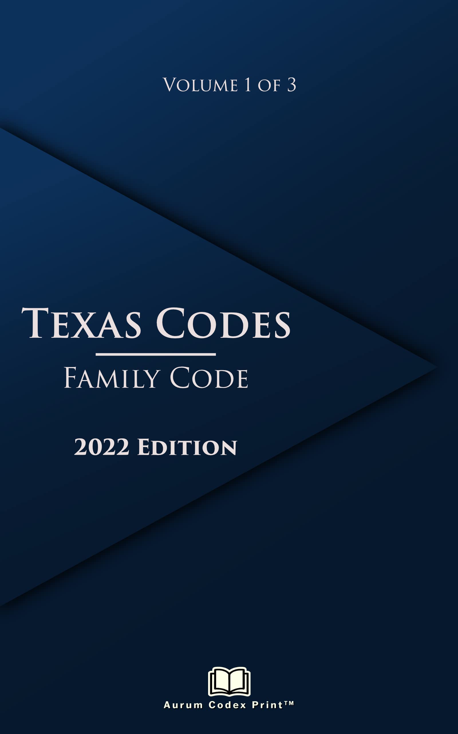Texas Family Code 2022 Edition by Texas State Legislature Goodreads