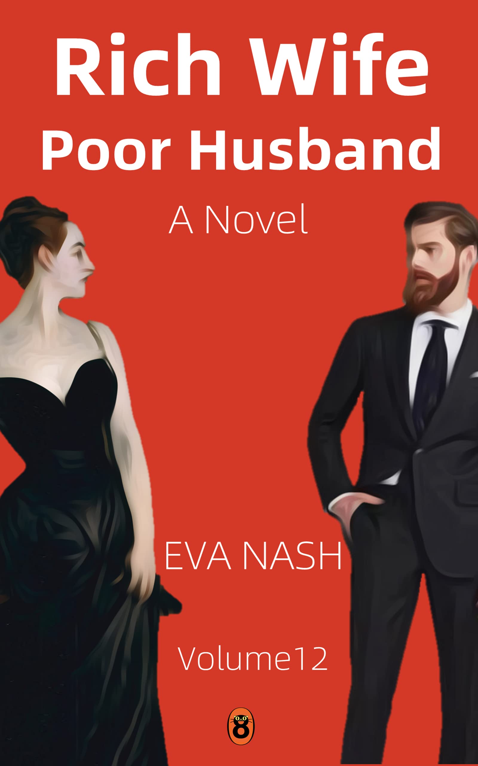 Rich Wife Poor Husband: Volume 12