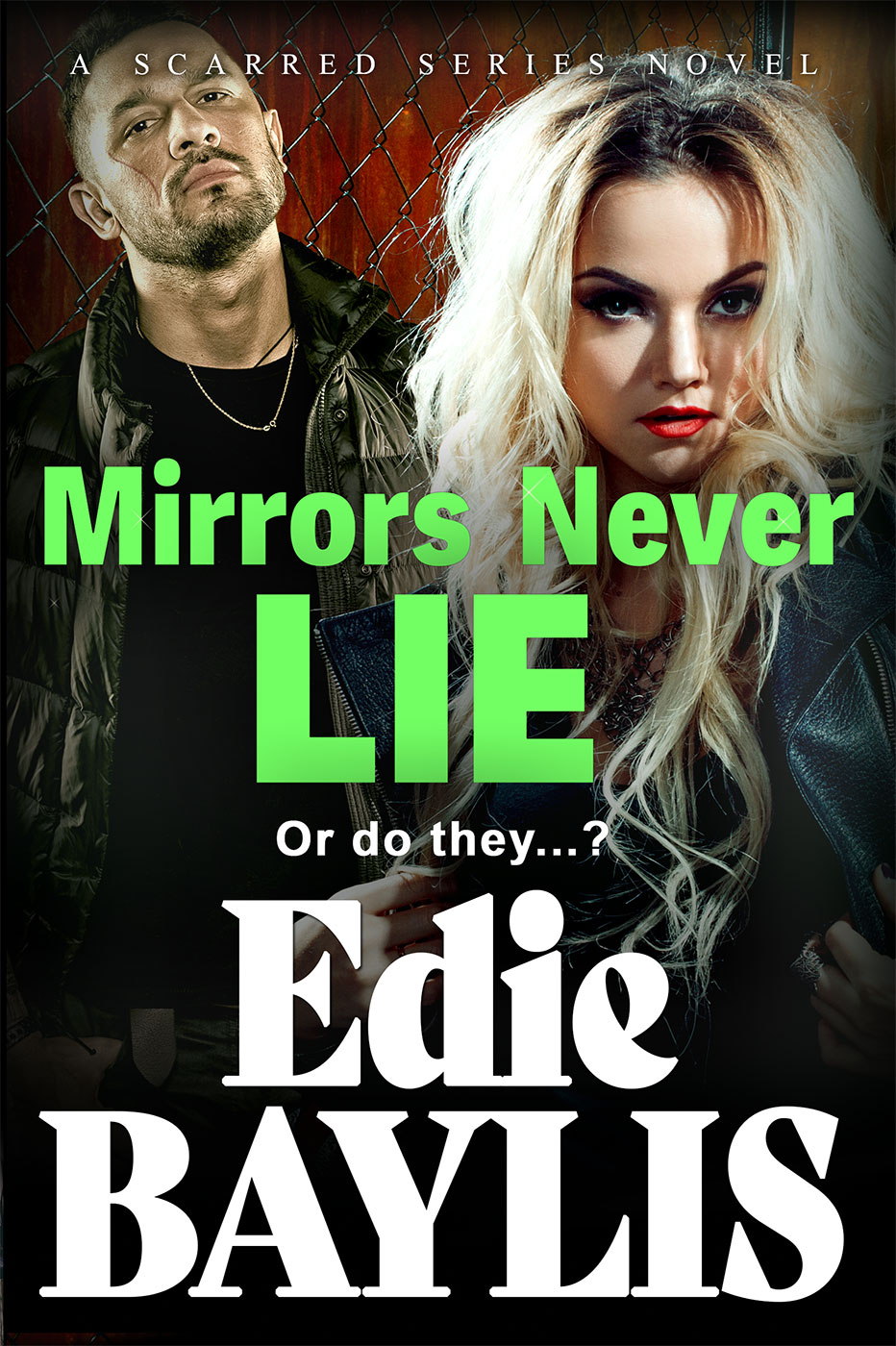 Mirrors Never Lie