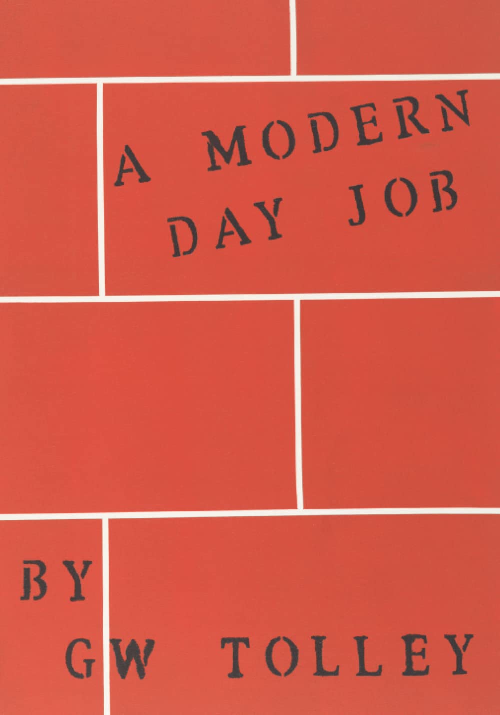 A Modern Day Job by Gw Tolley Goodreads