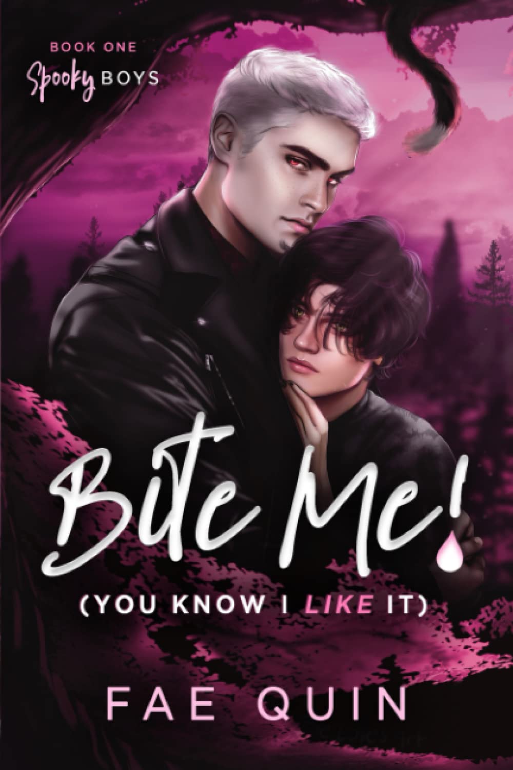 Bite Me! - You Know I Like It (Spooky Boys #1)