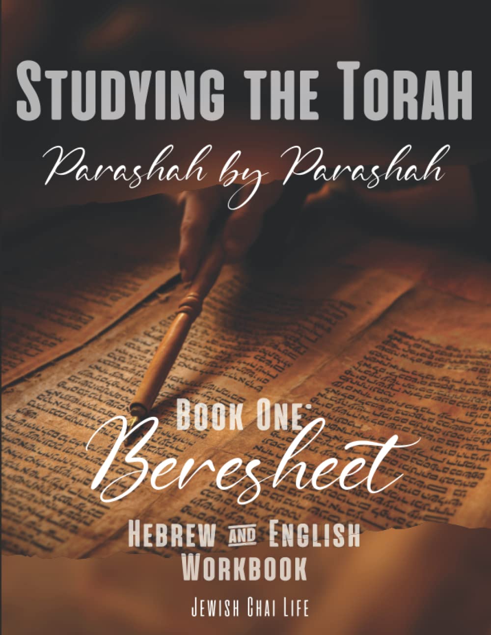 Studying the torah parashah by parashah book one beresheet hebrew