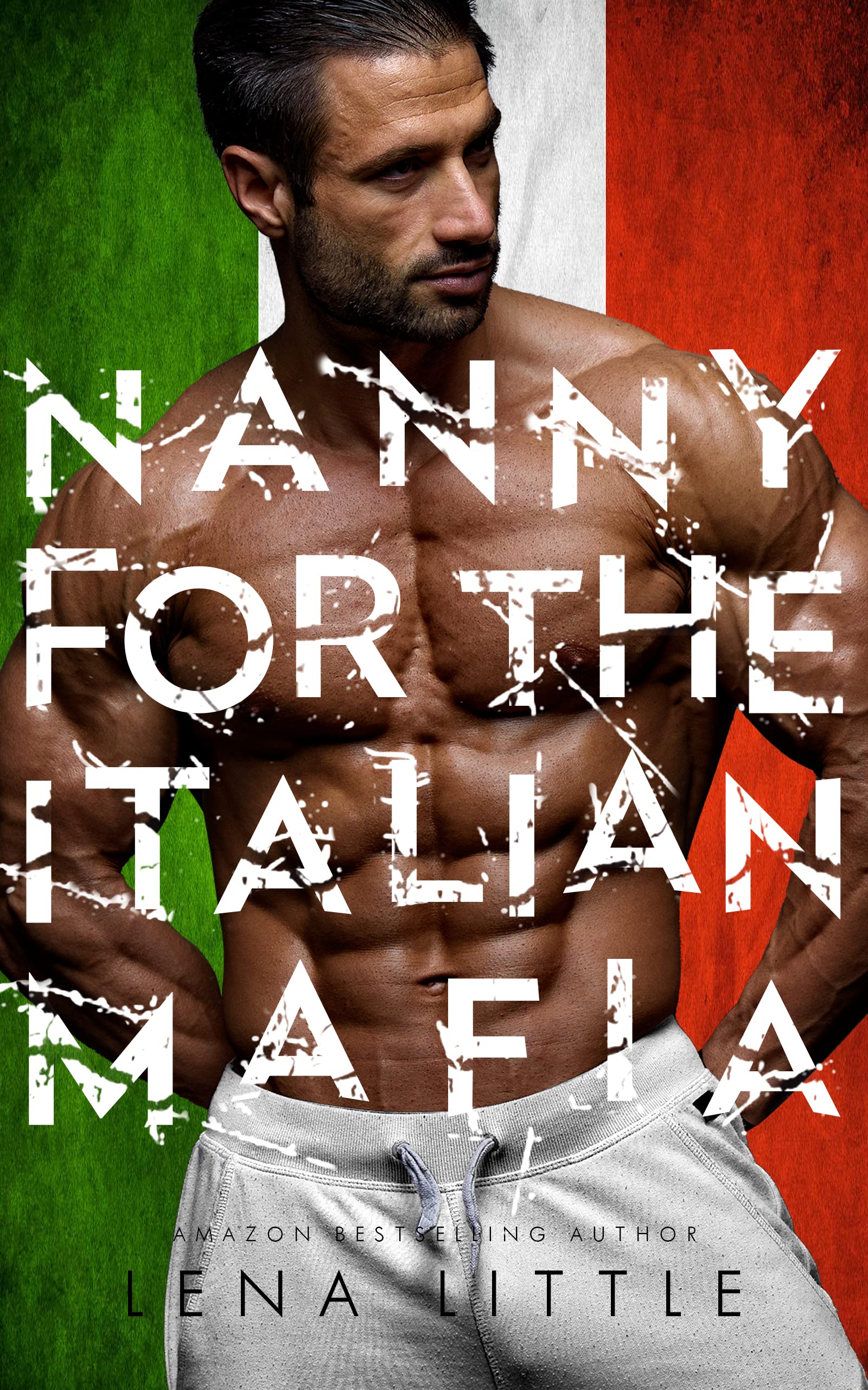 Nanny For The Italian Mafia A Possessive Man 11 By Lena Little Goodreads