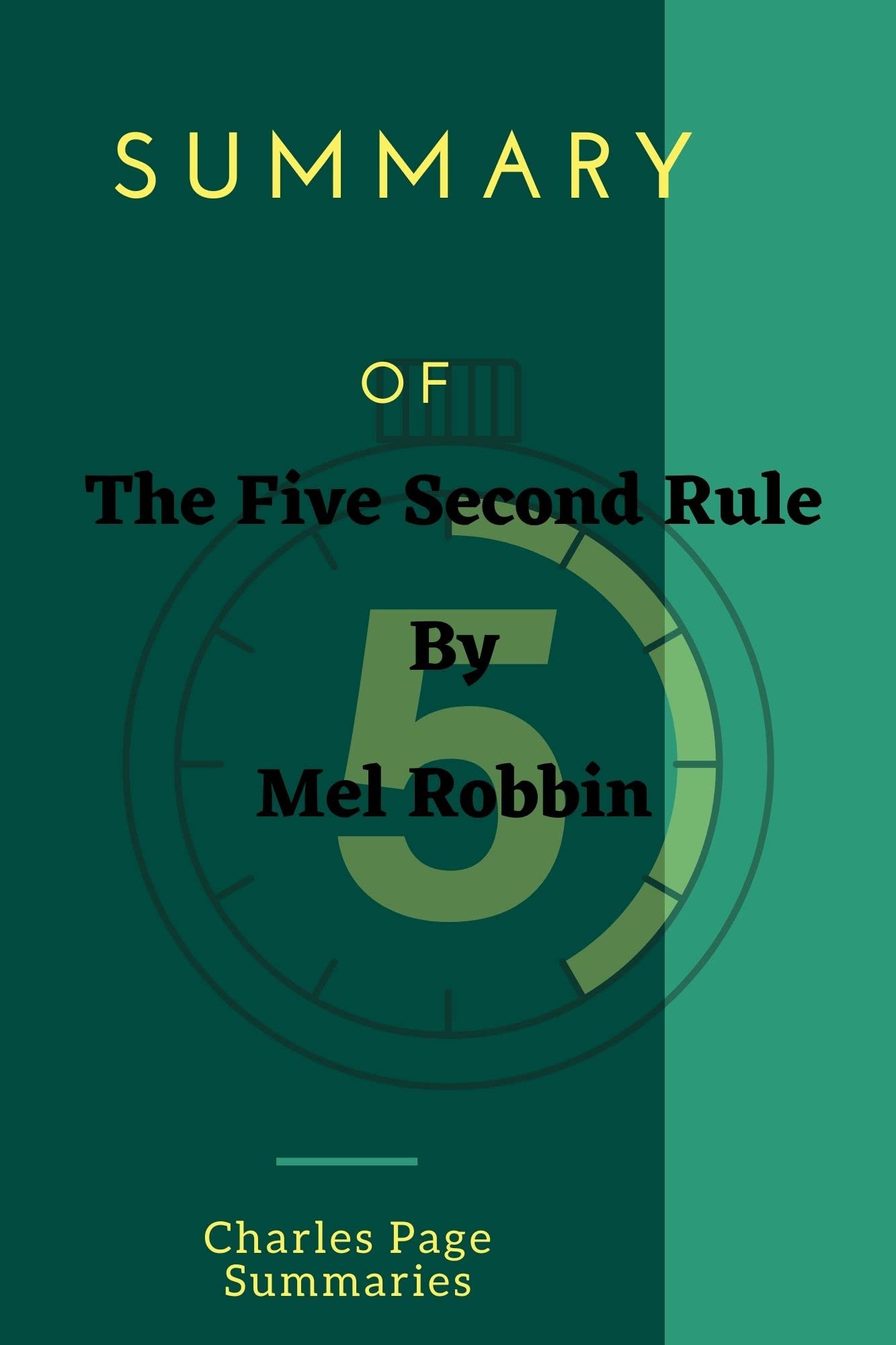 The Five Second Rule by Charles Page Summaries Goodreads